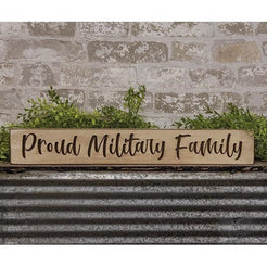 Proud Military Family Engraved Sign 24